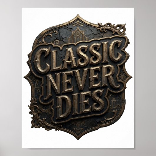 Dynamisch Goud CLASSIC NEVER DIES Tekst Ontwerp Poster (Voorkant)