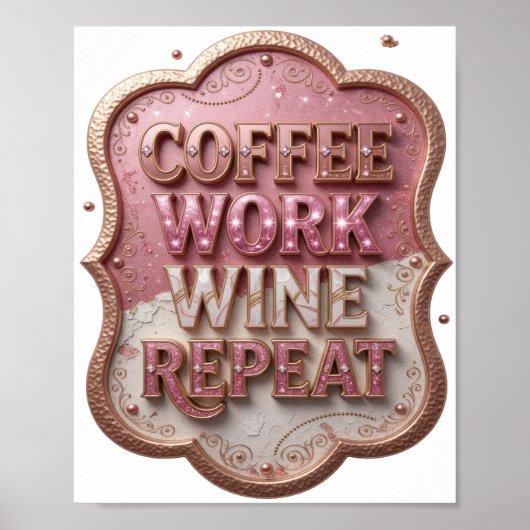 Dynamisch Goud COFFEE WERK WIJN HERHAAL Poster (Voorkant)