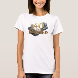 Dynamische 40 EN GESEGEND Stijlverklaring T-shirt