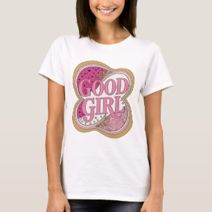Dynamische Roze GOOD GIRL Statement Design T-shirt
