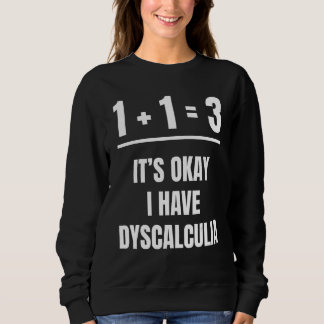 Dyscalculia Awareness Empowerment SPED Teacher Trui