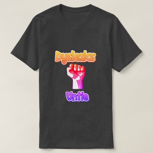 dyslectici ontwarren t-shirt (Design voorkant)