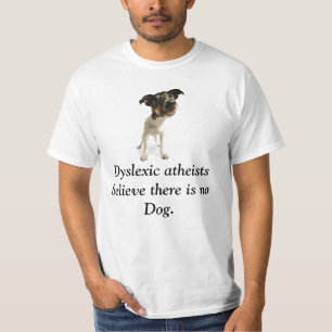 Dyslectische atheïsten t-shirt