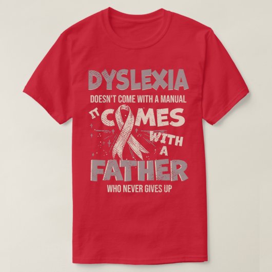 Dyslexia Doesnx27t wordt geleverd met een handleid T-shirt (Design voorkant)