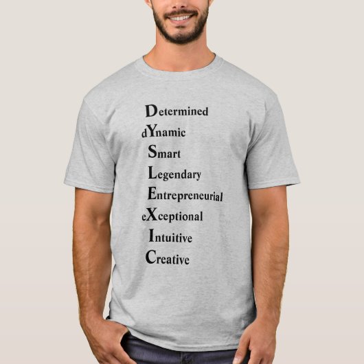 Dyslexic Acrostic Poem T-shirt (Voorkant)