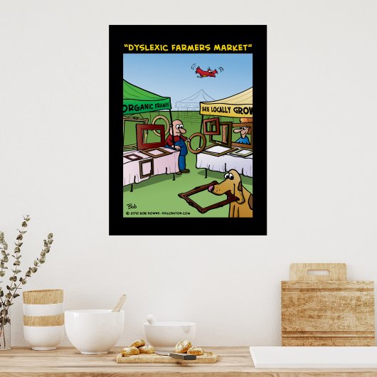 "Dyslexic Farmers Market" Poster (Keuken)