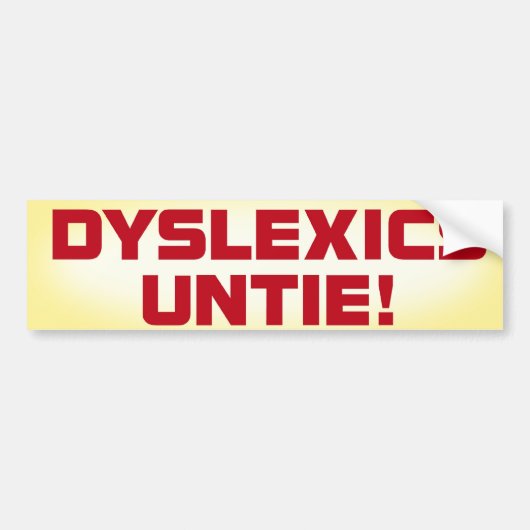 Dyslexici los bumpersticker (Voorkant)