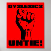 Dyslexics Untie Funny Poster Sign (Voorkant)