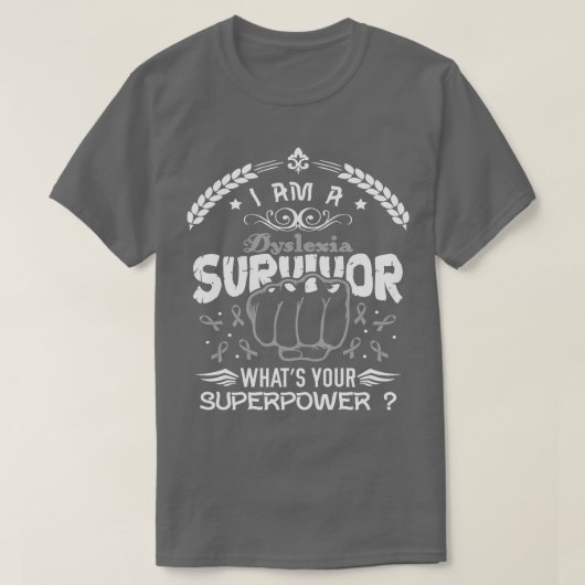 Dyslexie Bewustzijn Overlevende Whats Your Superpo T-shirt (Design voorkant)