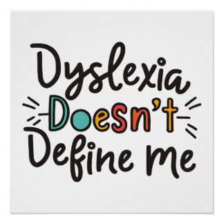 Dyslexie definieert me niet als dyslexiebewustzijn perfect poster