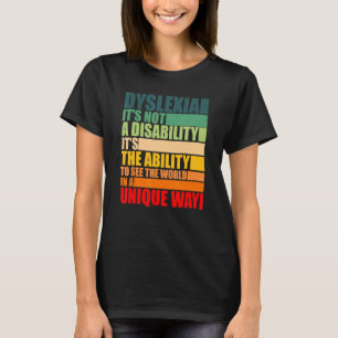 Dyslexie Geen handicap Dyslexie Bewustheid T-shirt