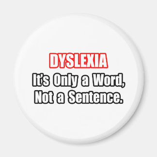 Dyslexie...Geen zin Magneet