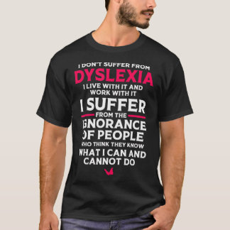 Dyslexie Ik heb dyslexie T-shirt