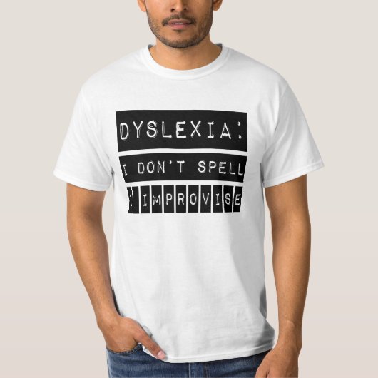 Dyslexie: Ik speel niet - ik verbeter - dyslexisch T-shirt (Voorkant)