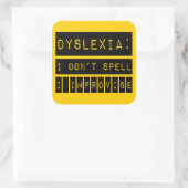 Dyslexie: Ik speel niet - ik verbeter - dyslexisch Vierkante Sticker (Tas)