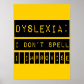 Dyslexie: Ik spell niet - ik verbeter - dyslexisch Poster (Voorkant)