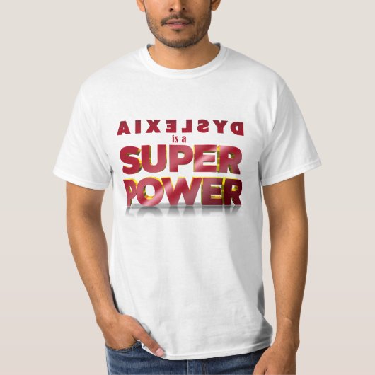 Dyslexie is een superkracht t-shirt (Voorkant)