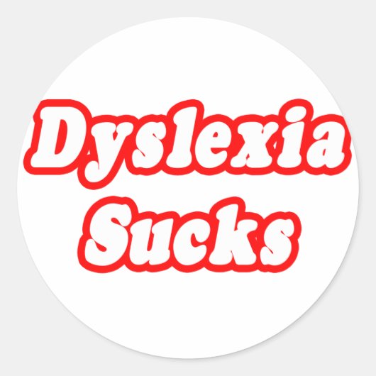 Dyslexie is klote ronde sticker (Voorkant)