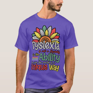 Dyslexie is niet gehandicapt Dyslexie bewustzijn S T-shirt