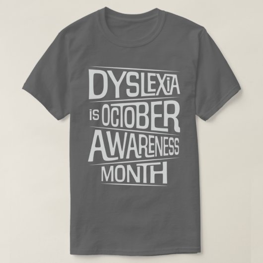 Dyslexie is oktober Bewustmaaltijd T-shirt (Design voorkant)