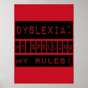 Dyslexie: Mijn spelletje met mijn regels! Dyslecti Poster