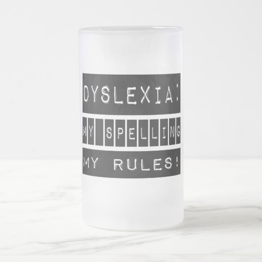 Dyslexie: Mijn spelregels! Dyslectisch Matglas Bierpul (Center)
