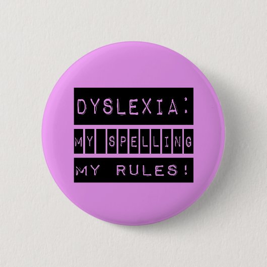 Dyslexie: Mijn spelregels!  Dyslectisch Ronde Button 5,7 Cm (Voorkant)