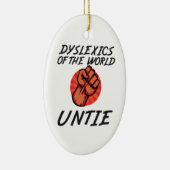Dyslexie van de wereld Leven grappig Dyslexie Gift Keramisch Ornament (Rechts)