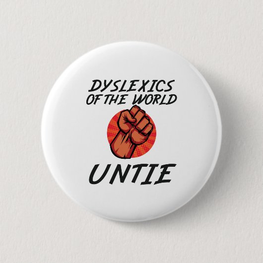 Dyslexie van de wereld Leven grappig Dyslexie Gift Ronde Button 5,7 Cm (Voorkant)