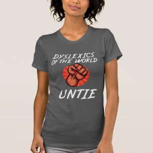 Dyslexie van de wereld Leven grappig Dyslexie Gift T-shirt