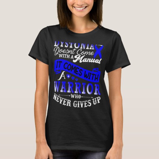 Dystonie Warrior Blue Ribbon Awareness Ondersteuni T-shirt (Voorkant)