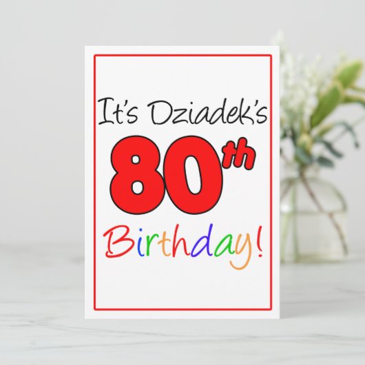 Dziade's 80ste mijlpaal verjaardagsfeest kaart (Staand voorkant)