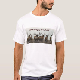 E17 Bull Elk in bedrijf T-shirt