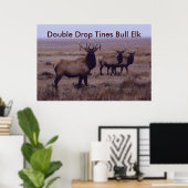 E19 Bull Elk Double Drop Tines Poster (Thuiskantoor)