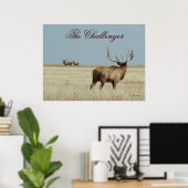 E20 Bull Elk Uitdager Poster (Thuiskantoor)
