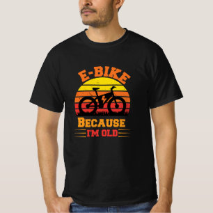 e-bike omdat ik een oude elektrische fietfiets fie t-shirt