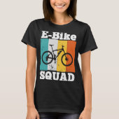 E Bike Squad Eike Team E Biking Retro E Bike T-shirt (Voorkant)