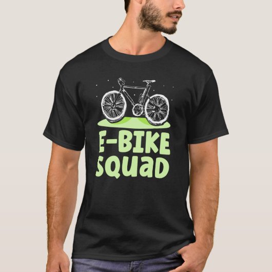 E Bike Squad Electric Biker Cyclist Biking T-shirt (Voorkant)