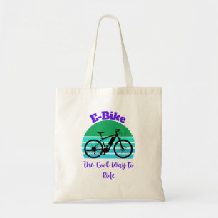 E-Bike The Cool Way to Ride Tote Bag