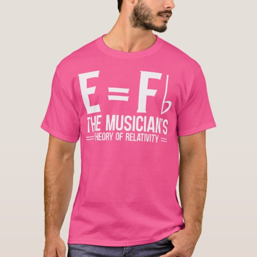 E Fb The Musician'S Theory Of Relativity Piano T-shirt (Voorkant)