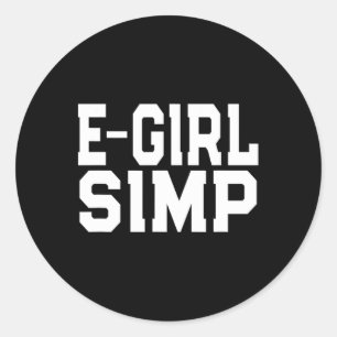 E-girl Simp - Grappige nieuwigheid Simp - Simp Hal Ronde Sticker
