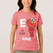 E is voor Elmo | Jouw namen toevoegen Tri-Blend Shirt (Voorkant)