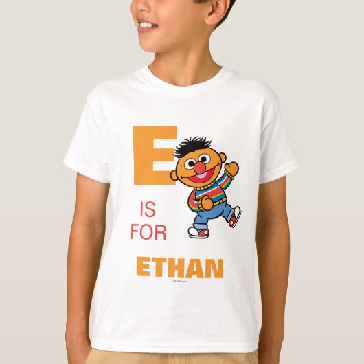 E is voor Ernie | Jouw namen toevoegen T-shirt (Voorkant)