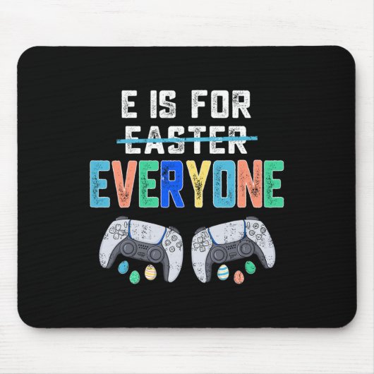 E is voor iedereen Paasgamer Fun Gaming Mannen Boy Muismat (Voorkant)