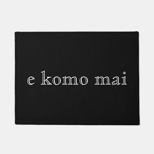 e komo mai deurmat (Voorkant)