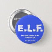 E.L.F. 2009 RONDE BUTTON 5,7 CM (Voorkant /achterkant)