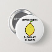 E-Lemon-ate De Negatieve Citroen Pun Pin Ronde Button 5,7 Cm (Voorkant /achterkant)