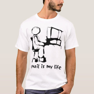 e-mail is mijn leven t-shirt