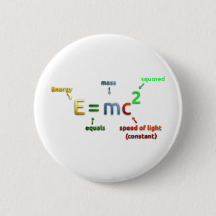 E = MC^2. E staat voor MC Squared Ronde Button 5,7 Cm
