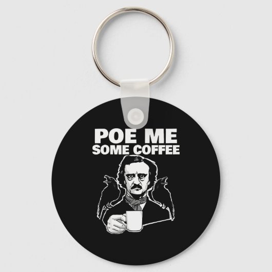 E Me Some Coffee Funny Edgar Allan E Pun Sleutelhanger (Voorkant)